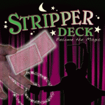 Stripper Deck- Classic